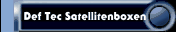 Def Tec Satellitenboxen